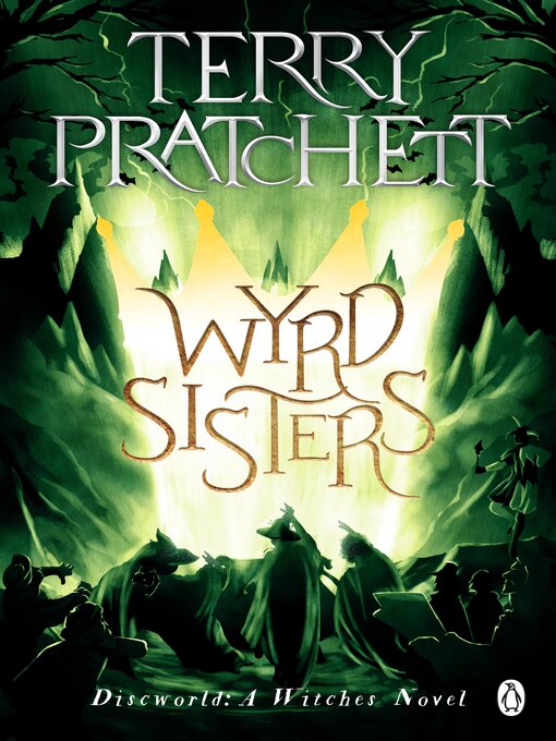 Wyrd Sisters (eBook): Discworld Series, Book 6 by Terry Pratchett ...